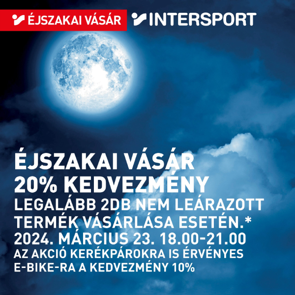 Intersport: Éjszakai vásár