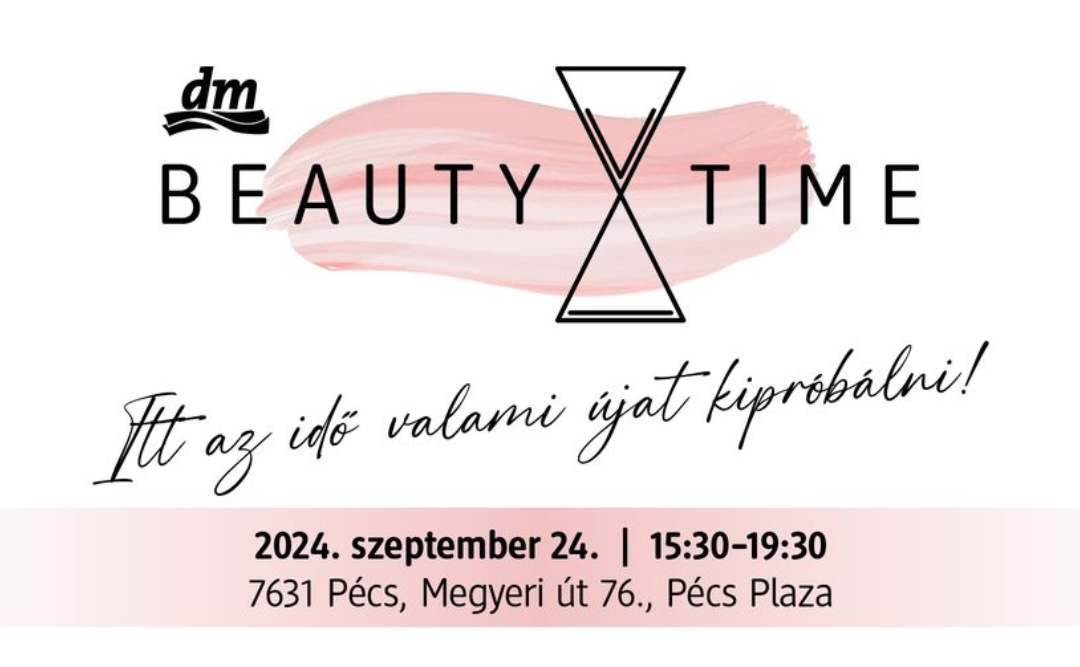 dm Üzletnyitás és Beauty Time